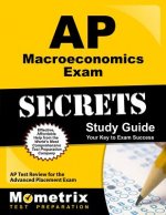 AP Macroeconomics Exam Secrets, Study Guide: AP Test Review for the Advanced Placement Exam