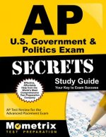 AP U.S. Government & Politics Exam Secrets, Study Guide: AP Test Review for the Advanced Placement Exam