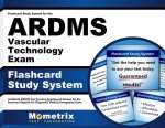 Flashcard Study System for the Ardms Vascular Technology Exam: Unofficial Ardms Test Practice Questions and Review for the American Registry for Diagn