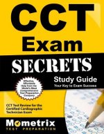 CCT Exam Secrets, Study Guide: CCT Test Review for the Certified Cardiographic Technician Exam