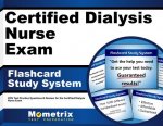 Certified Dialysis Nurse Exam Flashcard Study System: Cdn Test Practice Questions and Review for the Certified Dialysis Nurse Exam