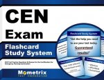 Cen Exam Flashcard Study System: Cen Test Practice Questions and Review for the Certification for Emergency Nursing Examination