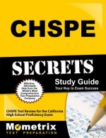CHSPE Secrets, Study Guide: CHSPE Test Review for the California High School Proficiency Exam