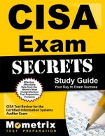 CISA Exam Secrets, Study Guide: CISA Test Review for the Certified Information Systems Auditor Exam
