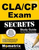 CLA/CP Exam Secrets: CLA/CP Test Review for the Certified Legal Assistant & Certified Paralegal Exam