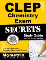 CLEP Chemistry Exam Secrets: CLEP Test Review for the College Level Examination Program