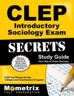 CLEP Introductory Sociology Exam Secrets: CLEP Test Review for the College Level Examination Program