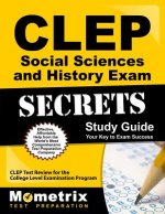 CLEP Social Sciences and History Exam Secrets: CLEP Test Review for the College Level Examination Program