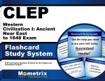 CLEP Western Civilization I Ancient Near East to 1648 Exam Flashcard Study System: CLEP Test Practice Questions and Review for the College Level Exami