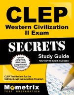 CLEP Western Civilization II Exam Secrets, Study Guide: CLEP Test Review for the College Level Examination Program
