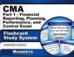 CMA Part 1 - Financial Planning, Performance and Control Exam Flashcard Study System: CMA Test Practice Questions and Review for the Certified Managem