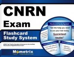 Cnrn Exam Flashcard Study System: Cnrn Test Practice Questions and Review for the Certified Neuroscience Registered Nurse Exam