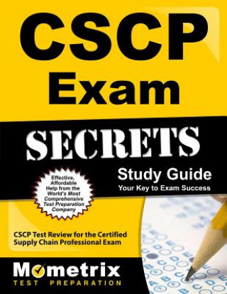 CSCP Exam Secrets Study Guide: CSCP Test Review for the Certified Supply Chain Professional Exam