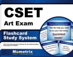 Cset Art Exam Flashcard Study System: Cset Test Practice Questions and Review for the California Subject Examinations for Teachers