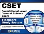 Cset Foundational-Level General Science Exam Flashcard Study System: Cset Test Practice Questions and Review for the California Subject Examinations f