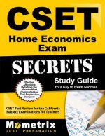 CSET Home Economics Exam Secrets Study Guide: CSET Test Review for the California Subject Examinations for Teachers