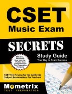 CSET Music Exam Secrets Study Guide: CSET Test Review for the California Subject Examinations for Teachers