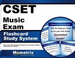 Cset Music Exam Flashcard Study System: Cset Test Practice Questions and Review for the California Subject Examinations for Teachers