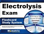 Electrolysis Exam Flashcard Study System: Electrolysis Test Practice Questions and Review for the Certified Professional Electrologist (Cpe) Exam