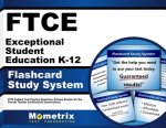 Ftce Exceptional Student Education K-12 Flashcard Study System: Ftce Test Practice Questions and Exam Review for the Florida Teacher Certification Exa