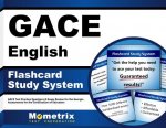 Gace English Flashcard Study System: Gace Test Practice Questions and Exam Review for the Georgia Assessments for the Certification of Educators