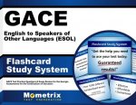 Gace English to Speakers of Other Languages (ESOL) Flashcard Study System: Gace Test Practice Questions and Exam Review for the Georgia Assessments fo