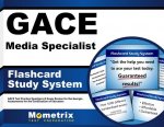 Gace Media Specialist Flashcard Study System: Gace Test Practice Questions and Exam Review for the Georgia Assessments for the Certification of Educat