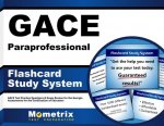 Gace Paraprofessional Flashcard Study System: Gace Test Practice Questions and Exam Review for the Georgia Assessments for the Certification of Educat