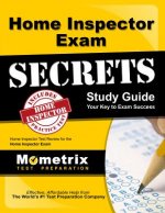 Home Inspector Exam Secrets, Study Guide: Home Inspector Test Review for the Home Inspector Exam