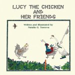 Lucy the Chicken and Her Friends