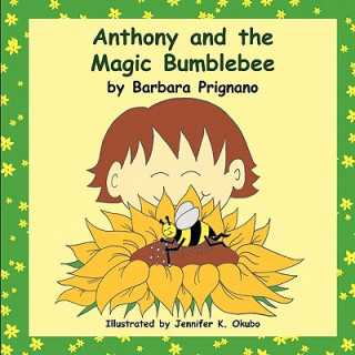 Anthony and the Magic Bumblebee