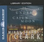 Under the Cajun Moon (Library Edition)