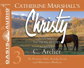 Christy Collection Books 7-9 (Library Edition): The Princess Club, Family Secrets, Mountain Madness