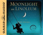 Moonlight on Linoleum (Library Edition): A Daughter's Memoir
