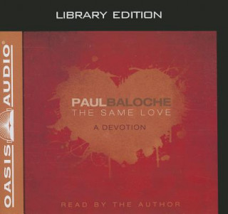 The Same Love: A Devotion