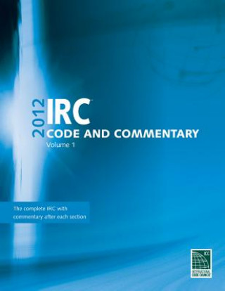 IRC Code and Commentary, Volume 1