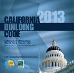 2013 California Building Code, Title 24 Part 2 (2 Volumes - Includes Parts 8 & 10)