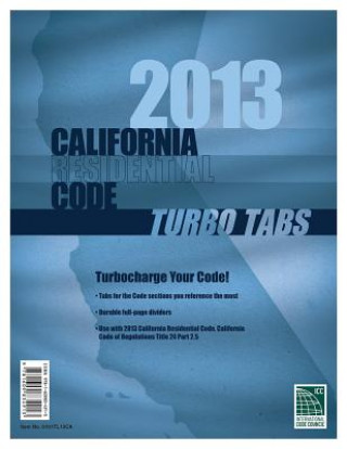 Turbo Tabs: 2013 CA Residential Code Title 24 Part 2.5