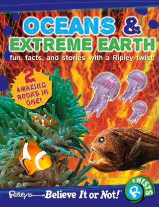 Ripley Twists: Oceans & Extreme Earth