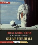 Give Me Your Heart: Tales of Mystery and Suspense