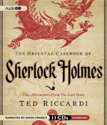 The Oriental Casebook of Sherlock Holmes: Nine Adventures from the Lost Years