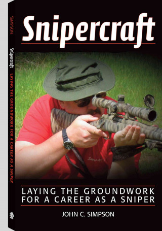 Snipercraft: Laying the Groundwork for a Career as a Sniper