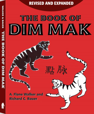 The Book of Dim Mak: Revised and Updated