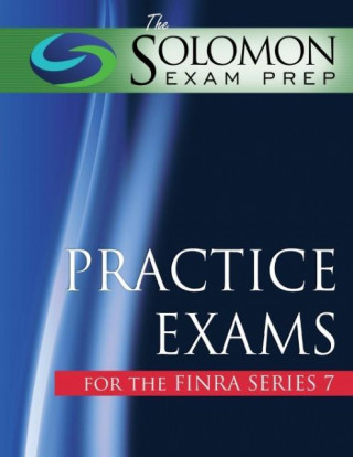 The Solomon Exam Prep Practice Exams for the Finra Series 7