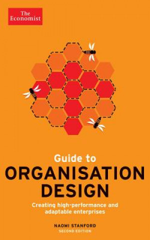 Guide to Organisation Design: Creating High-Performing and Adaptable Enterprises