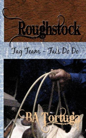 Roughstock: Tag Team -- Fais Do Do
