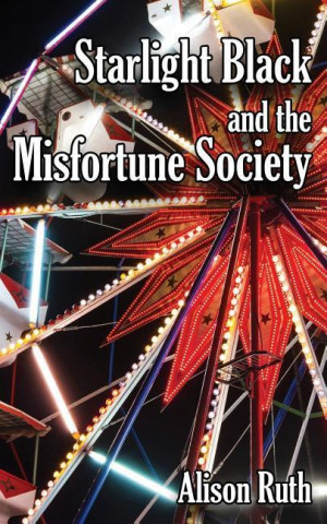 Starlight Black and the Misfortune Society
