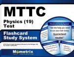 Mttc Physics (19) Test Flashcard Study System: Mttc Exam Practice Questions and Review for the Michigan Test for Teacher Certification