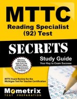 MTTC Reading Specialist (92) Test Secrets, Study Guide: MTTC Exam Review for the Michigan Test for Teacher Certification