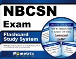 Nbcsn Exam Flashcard Study System: Nbcsn Test Practice Questions and Review for the National Board for Certification of School Nurses Examination